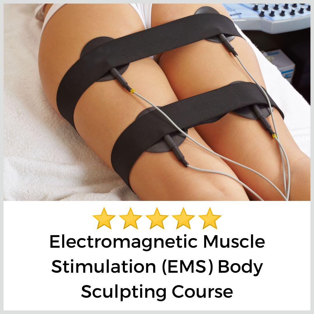Electomagnetic Muscle Stimulation (EMS) Body Sculpting Course