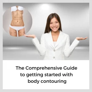 Comprehensive guide to getting started with body contouring
